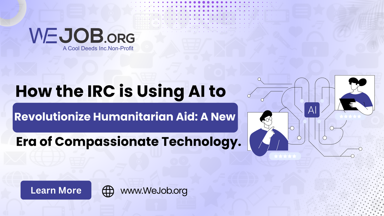 how the IRC is using AI to revolutionize humanitarian Aid: a new era of compassionate technology